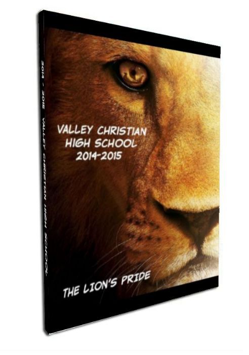 Valley Christian High School Yearbook