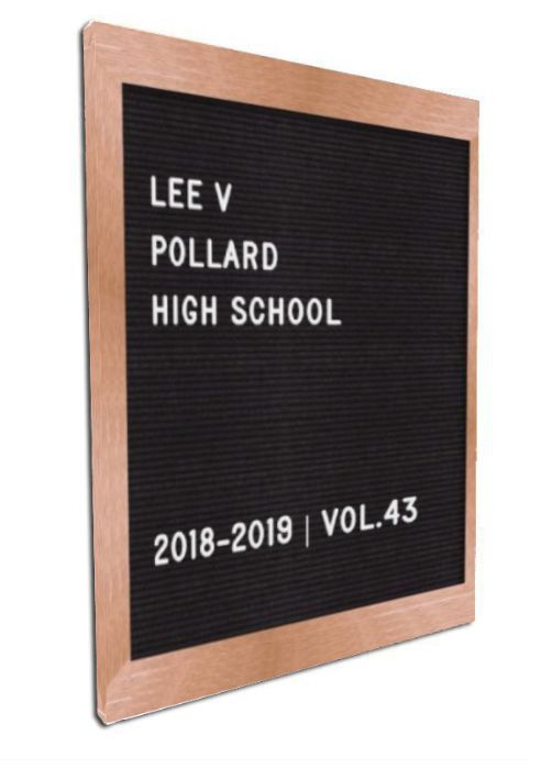 Lee V Pollard High School 2019 Yearbook