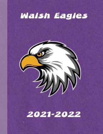 Walsh High School 2022 Yearbook