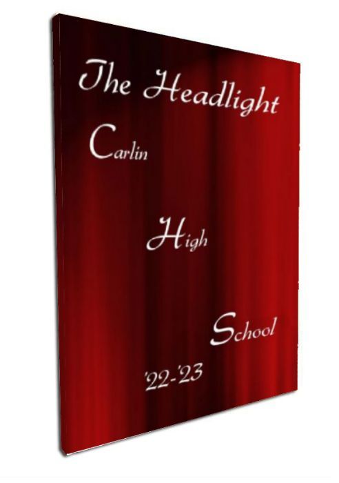 Carlin High School  2023 Yearbook